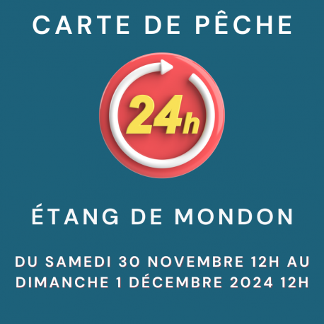 Carte de pêche 24 heures du 30/11 au 01/12/2024 