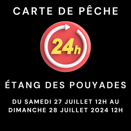 Carte de pêche 24 heures du 27/07 au 28/07/2024 